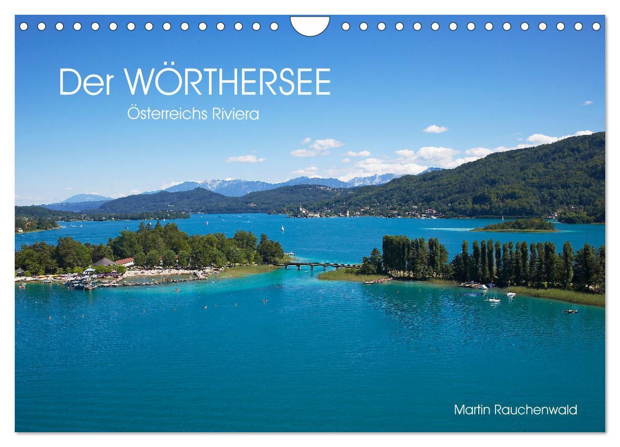 Cover: 9783675697379 | Der Wörthersee - Österreichs Riviera (Wandkalender 2024 DIN A4...