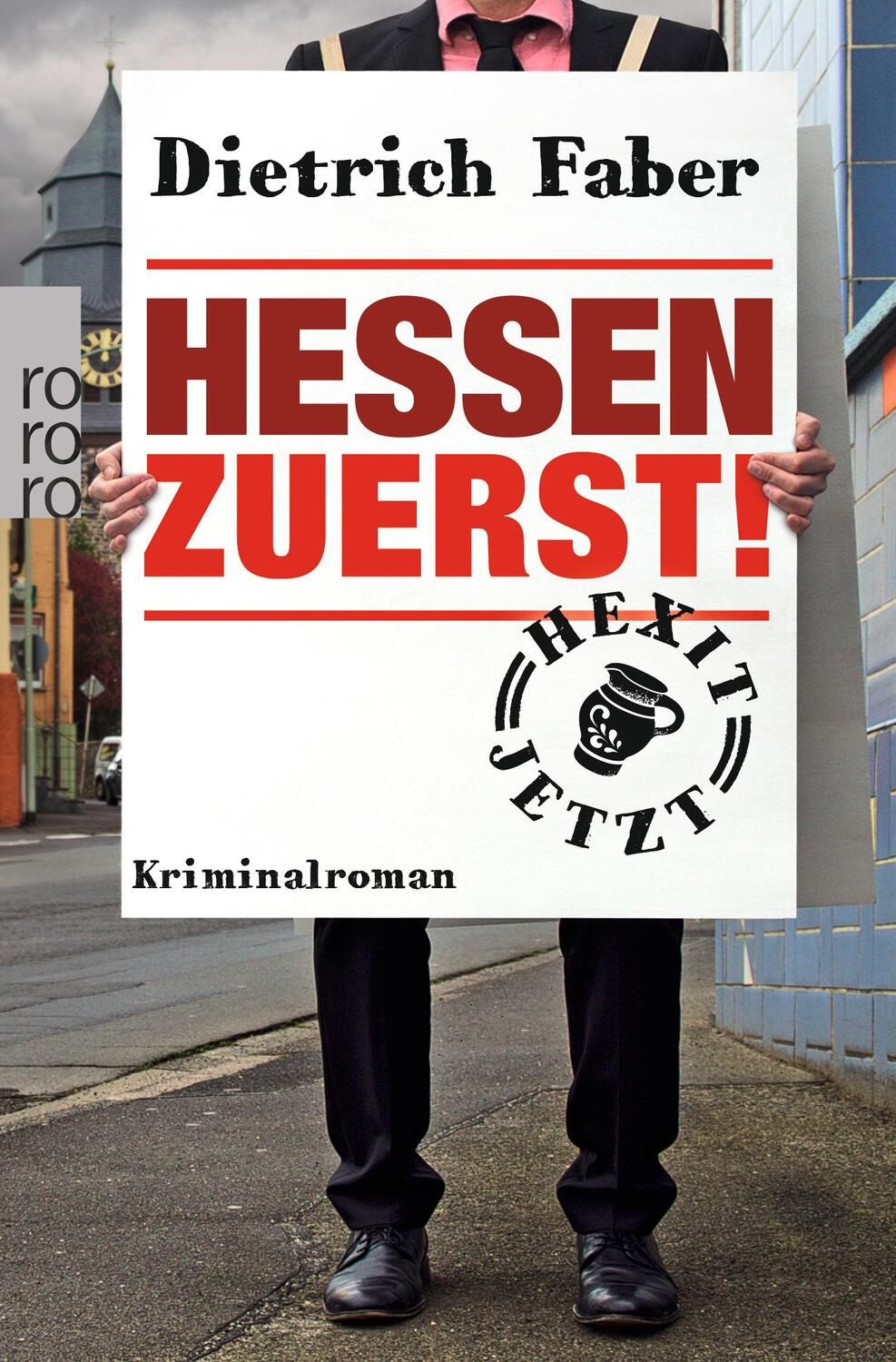 Cover: 9783499291227 | Hessen zuerst! | Dietrich Faber | Taschenbuch | Bröhmann ermittelt