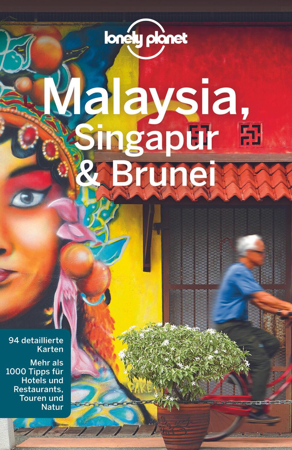 Cover: 9783829748049 | Lonely Planet Reiseführer Malaysia, Singapur &amp; Brunei | Taschenbuch