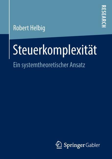 Cover: 9783658209285 | Steuerkomplexität | Ein systemtheoretischer Ansatz | Robert Helbig