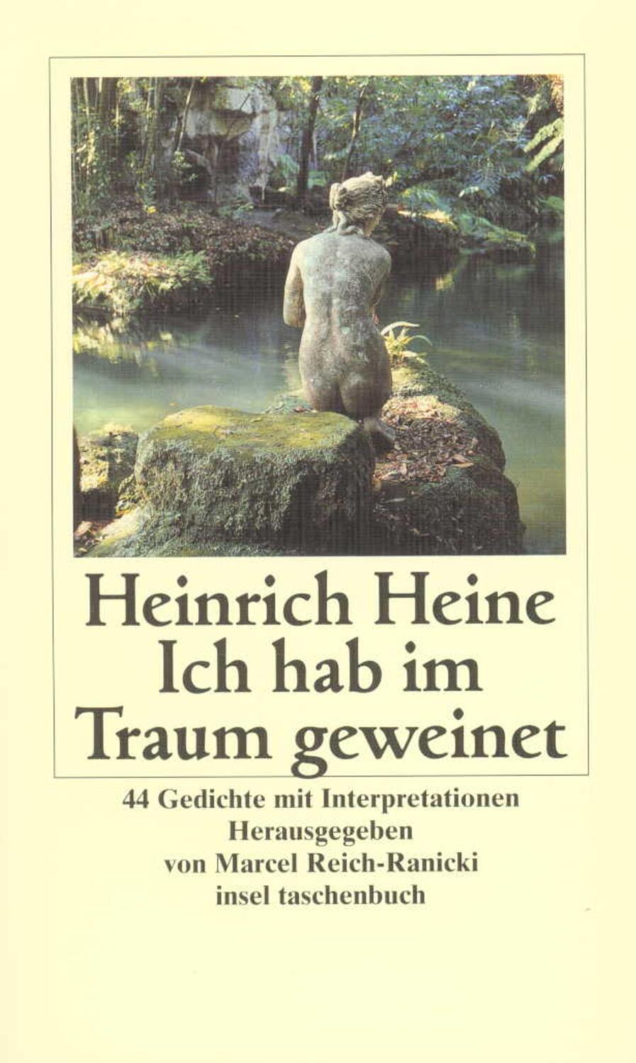 Cover: 9783458344407 | Ich hab im Traum geweinet | 44 Gedichte mit Interpretationen | Heine