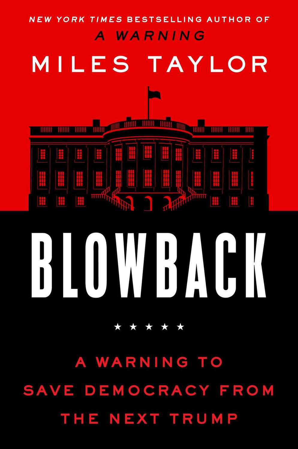 Cover: 9781668015988 | Blowback: A Warning to Save Democracy from the Next Trump | Taylor