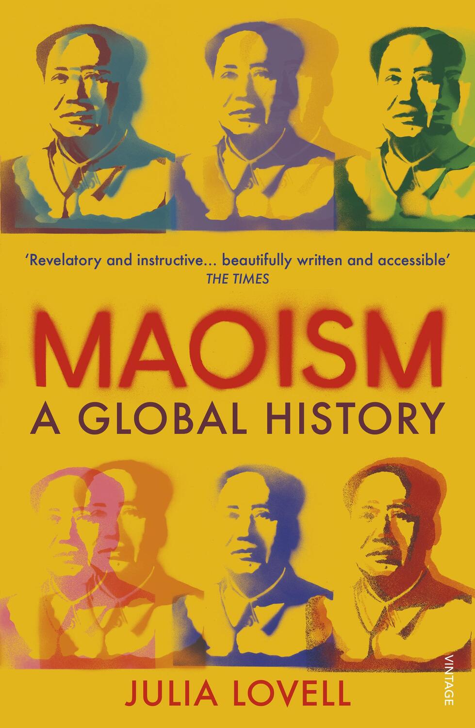 Cover: 9780099581857 | Maoism | A Global History | Julia Lovell | Taschenbuch | Englisch