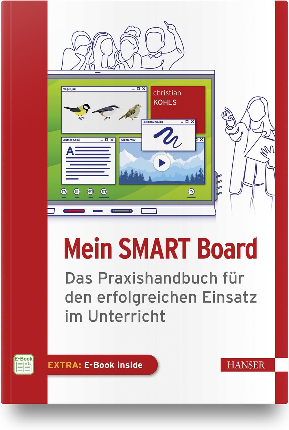 Cover: 9783446470323 | Mein SMART Board | Christian Kohls | Bundle | 1 Buch | Deutsch | 2021
