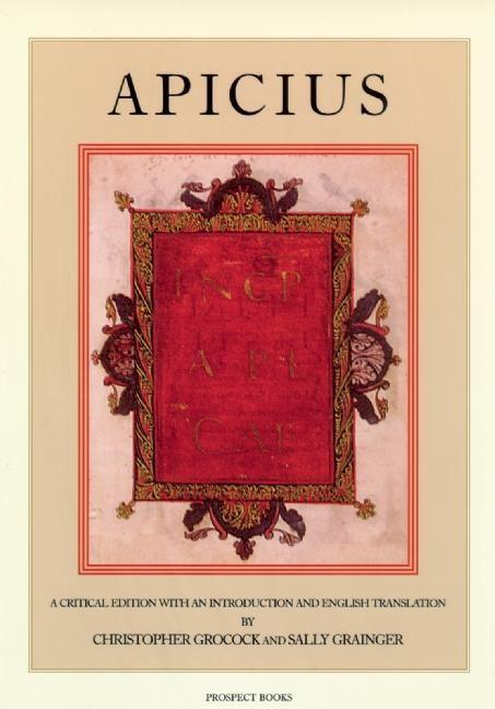 Cover: 9781903018132 | Apicius | Christopher Apicius (u. a.) | Buch | Englisch | 2006