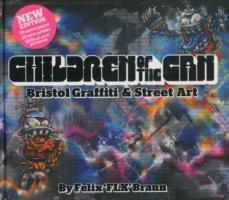 Cover: 9781906477806 | Children of the Can: Bristol Graffiti & Street Art | Felix Braun