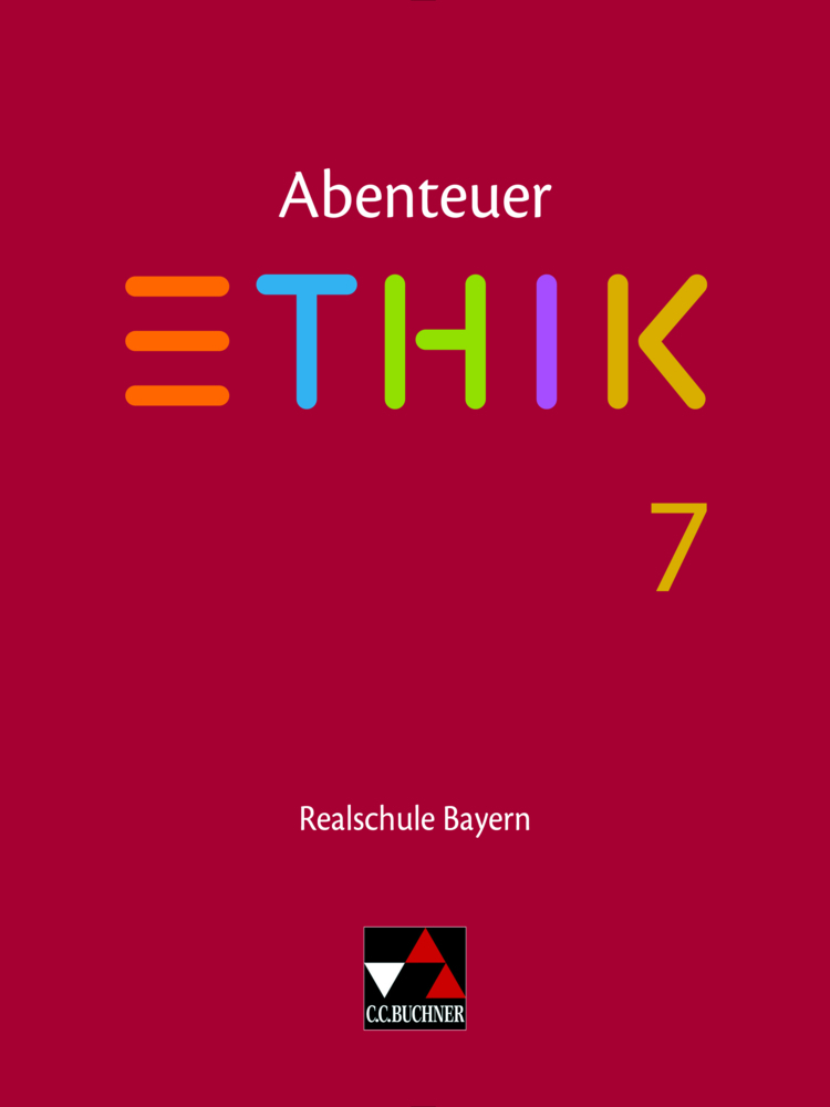 Cover: 9783661200675 | Abenteuer Ethik Bayern Realschule 7 | Lars Fischer (u. a.) | Buch