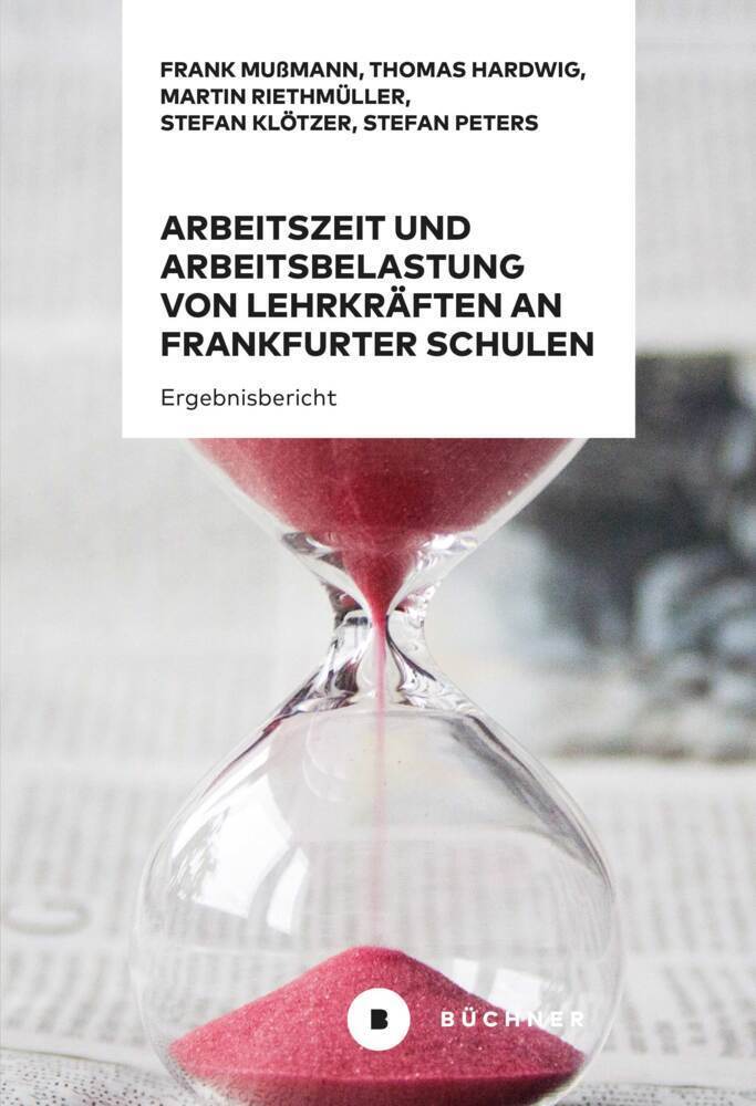 Cover: 9783963172663 | Arbeitszeit und Arbeitsbelastung von Lehrkräften an Frankfurter...