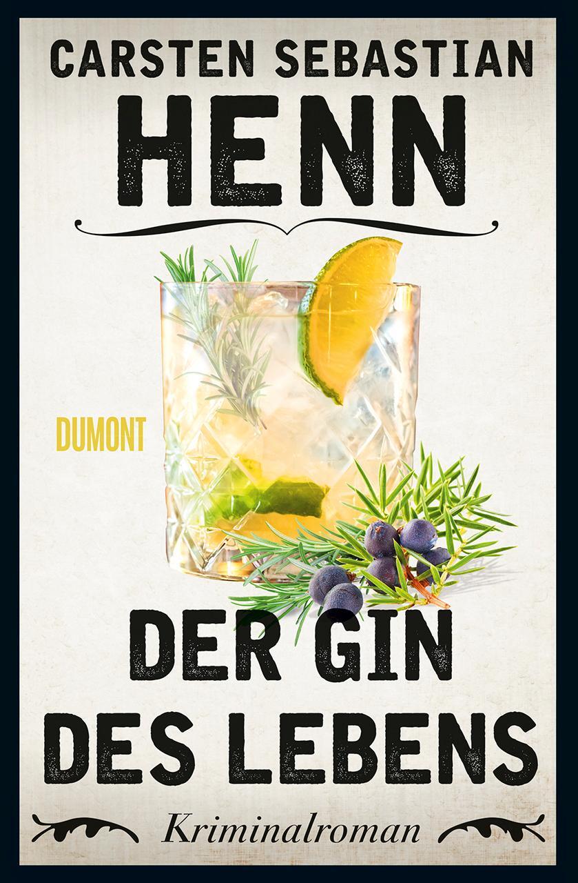 Cover: 9783832183974 | Der Gin des Lebens | Carsten Sebastian Henn | Taschenbuch | 352 S.