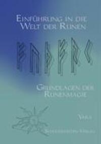 Cover: 9783937341361 | Einführung in die Welt der Runen | Grundlagen der Runenmagie | Yara