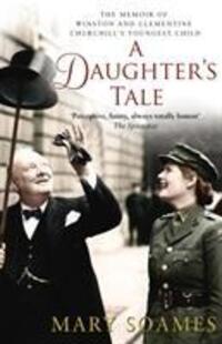 Cover: 9780552770927 | A Daughter's Tale | Mary Soames | Taschenbuch | Englisch | 2012