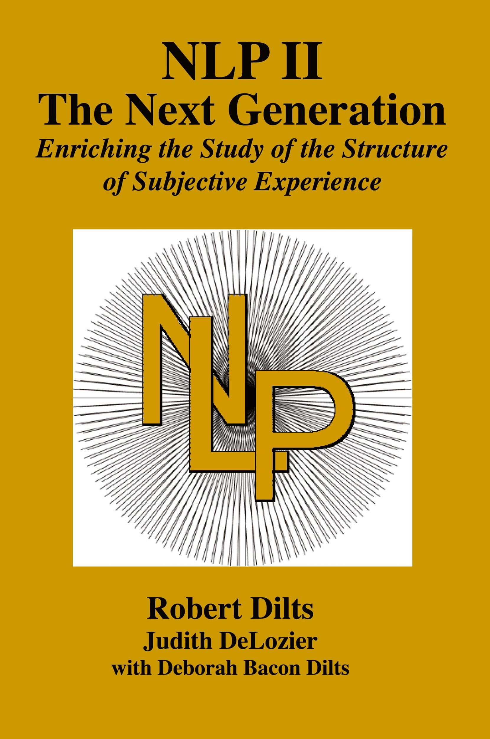 Cover: 9781947629172 | NLP II | Robert Brian Dilts (u. a.) | Taschenbuch | Englisch | 2018