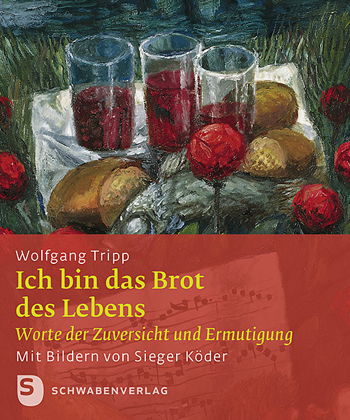 Cover: 9783796618383 | Ich bin das Brot des Lebens | Wolfgang Tripp | Broschüre | 16 S.