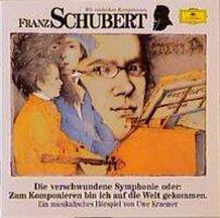 Cover: 28943725927 | Franz Schubert. Die verschwundene Sinfonie. CD | Franz Schubert | CD