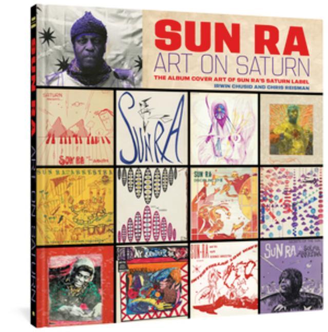 Cover: 9781683966586 | Sun Ra: Art on Saturn | The Album Cover Art of Sun Ra's Saturn Label