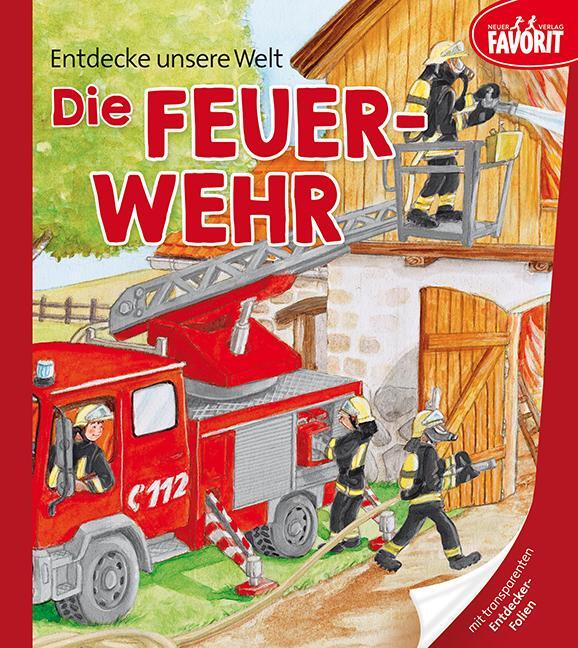 Cover: 9783849460532 | Entdecke unsere Welt - Die Feuerwehr | Buch | Spiralbindung | Deutsch