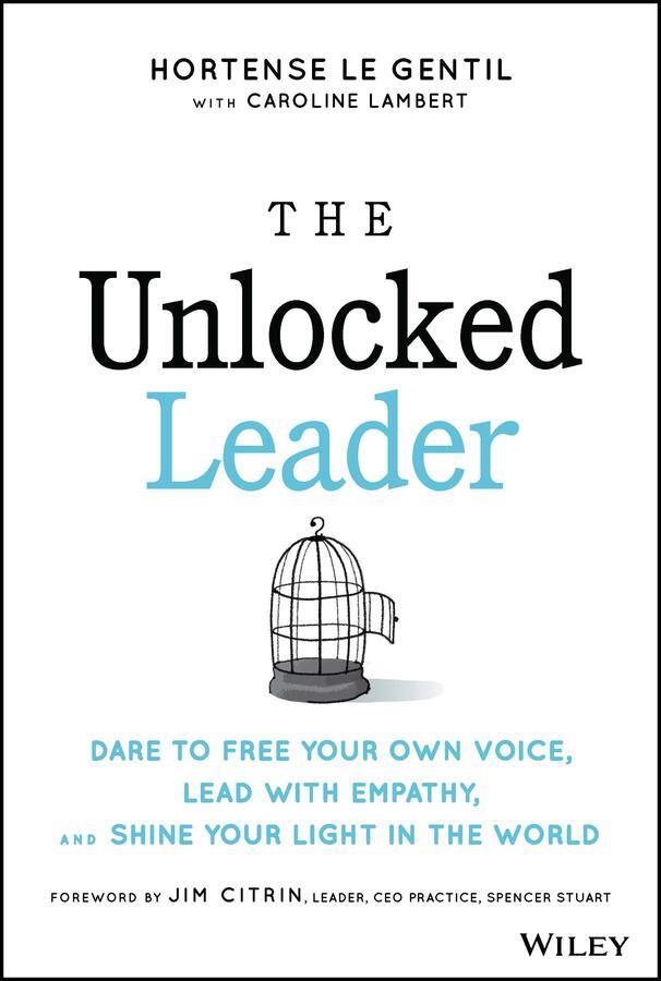 Cover: 9781394152933 | The Unlocked Leader | Hortense le Gentil | Buch | 256 S. | Englisch
