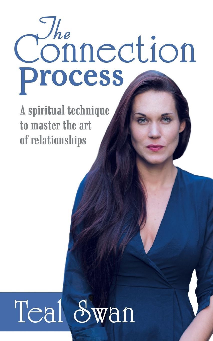 Cover: 9781480861152 | The Connection Process | Teal Swan | Taschenbuch | Paperback | 2018