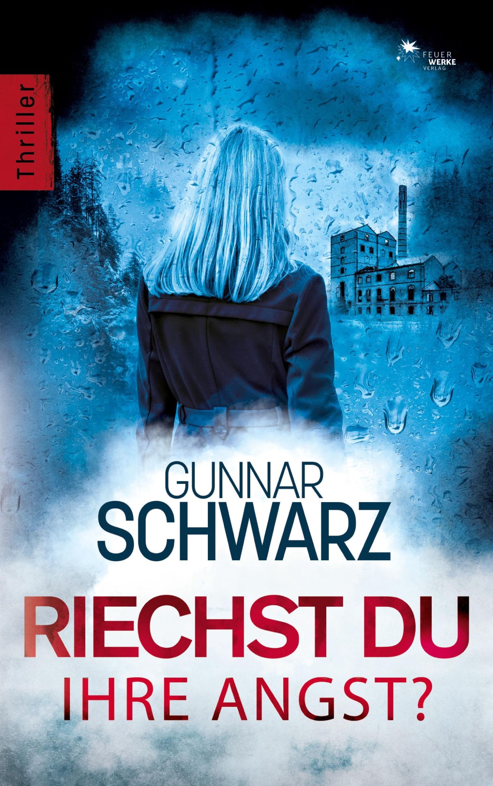 Cover: 9783949221262 | Riechst du ihre Angst? | Gunnar Schwarz | Taschenbuch | 280 S. | 2022