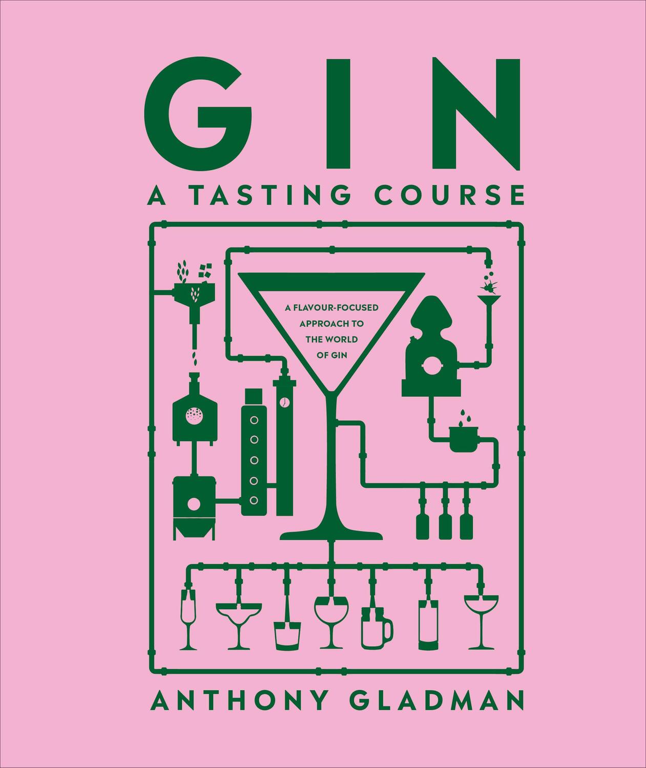 Cover: 9780241593363 | Gin: A Tasting Course | A Flavour-focused Approach to the World of Gin