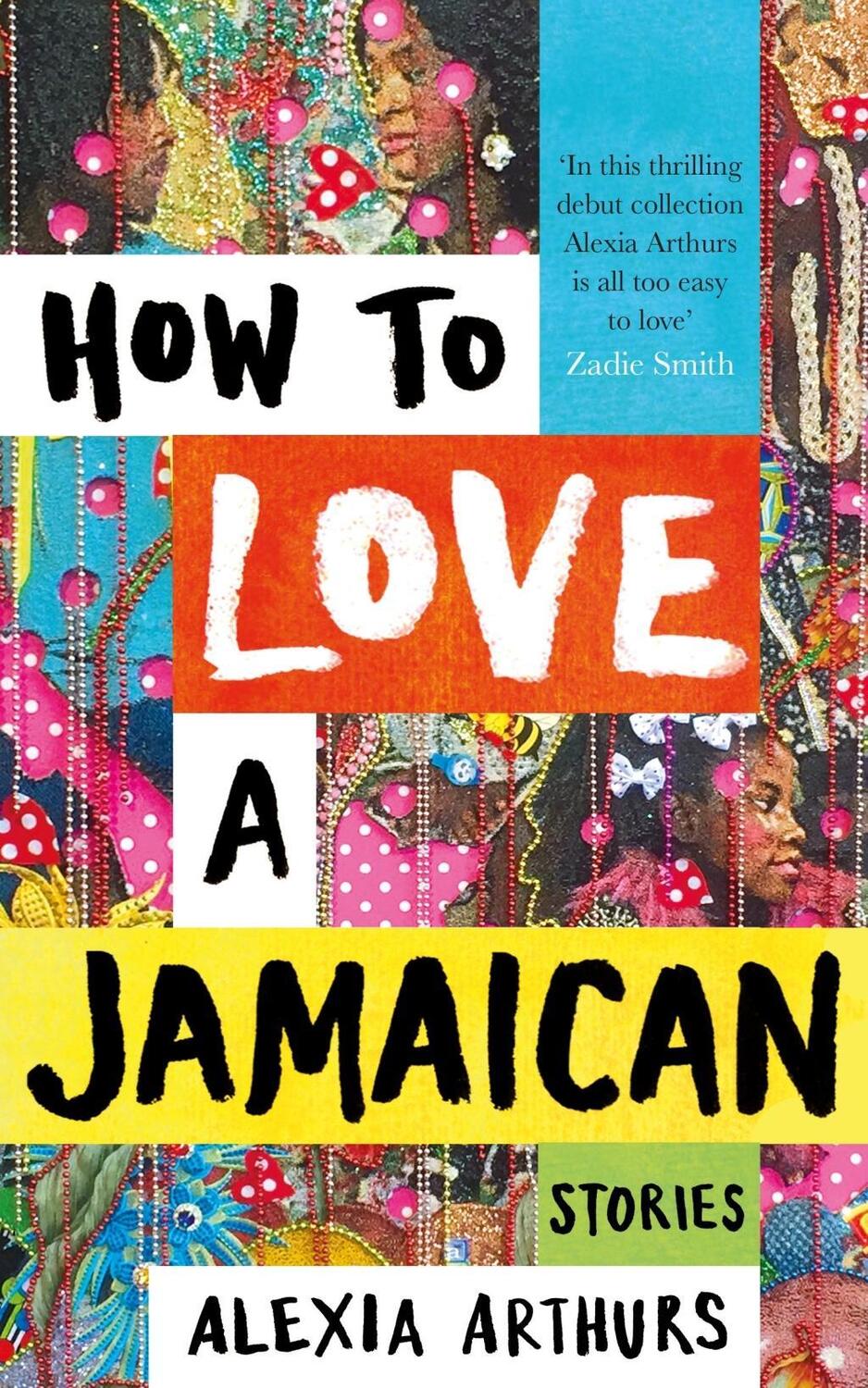 Cover: 9781509883592 | How to Love a Jamaican | Alexia Arthurs | Buch | Gebunden | Englisch