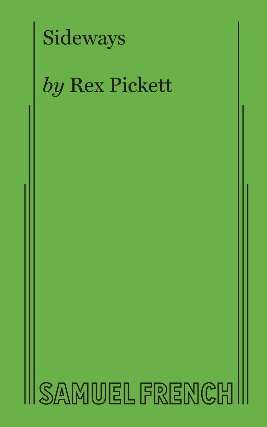 Cover: 9780573706936 | Sideways | Rex Pickett | Taschenbuch | Paperback | Englisch | 2018