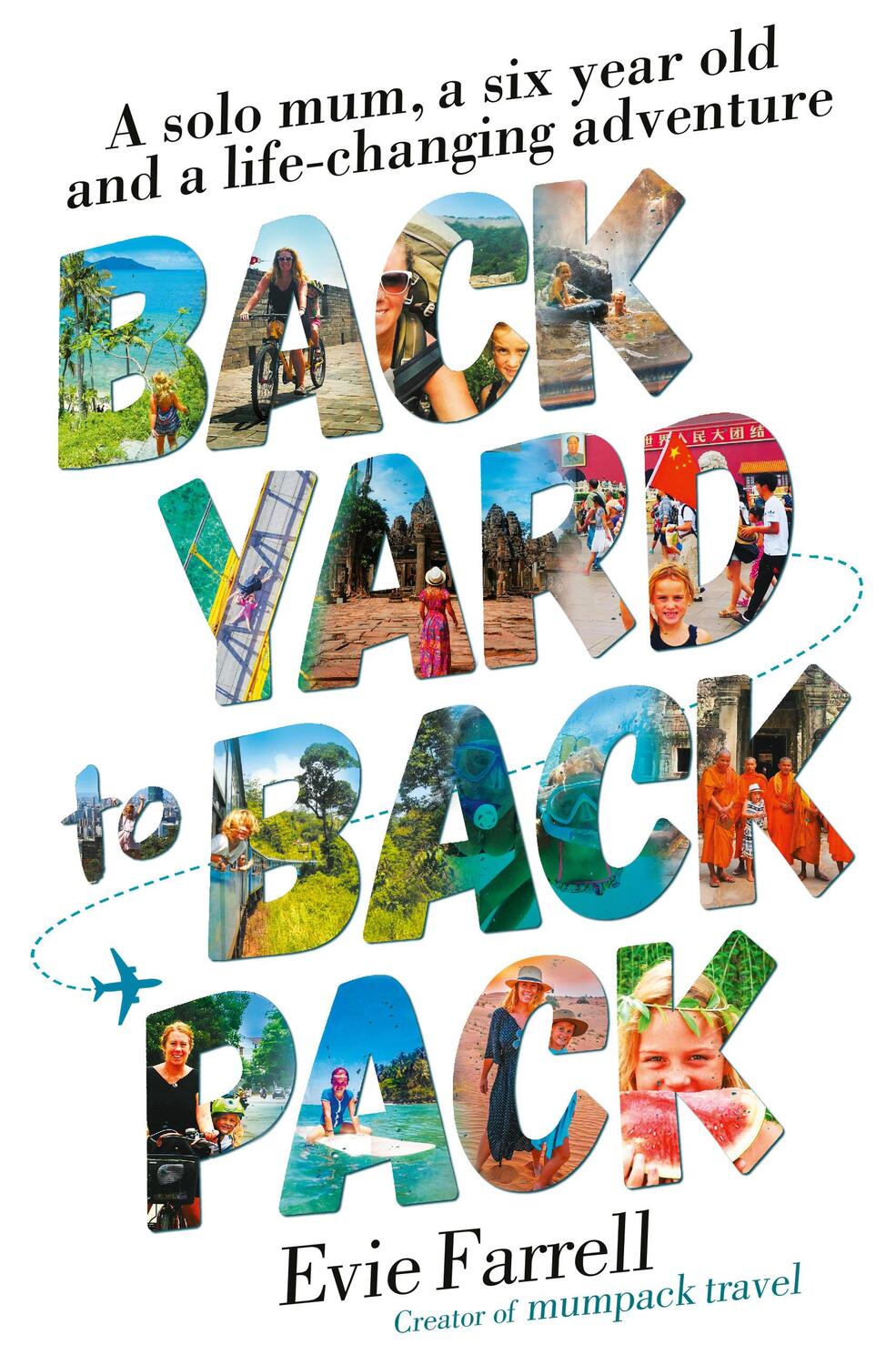Cover: 9781911632290 | Backyard to Backpack | Evie Farrell | Taschenbuch | Englisch | 2019