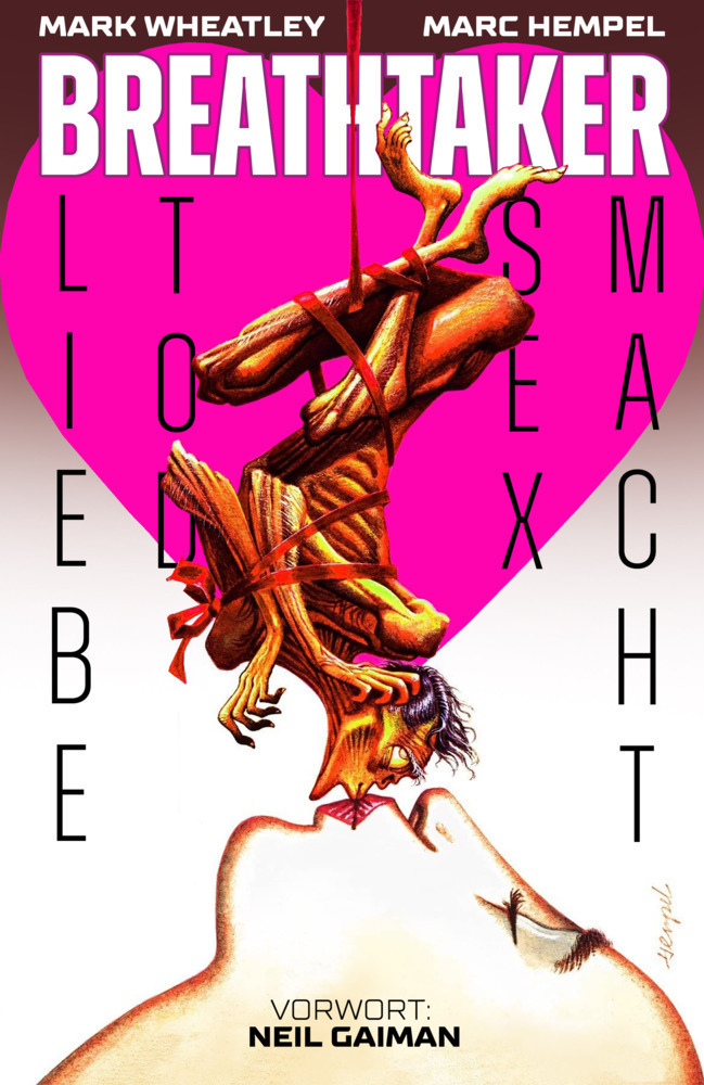 Cover: 9783966582568 | Breathtaker - Liebe, Tod, Sex, Macht | Gesamtausgabe | Mark Wheatley