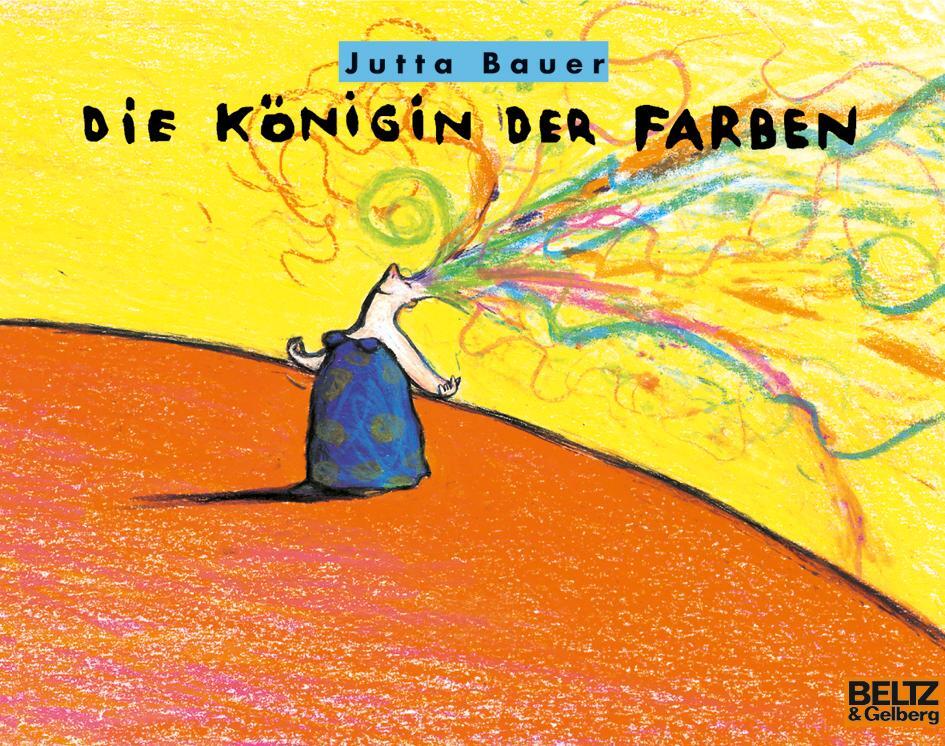Cover: 9783407760265 | Die Königin der Farben | Jutta Bauer | Taschenbuch | Minimax | Deutsch