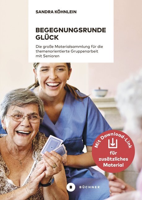 Cover: 9783963171697 | Begegnungsrunde Glück | Sandra Köhnlein | Taschenbuch | 2020