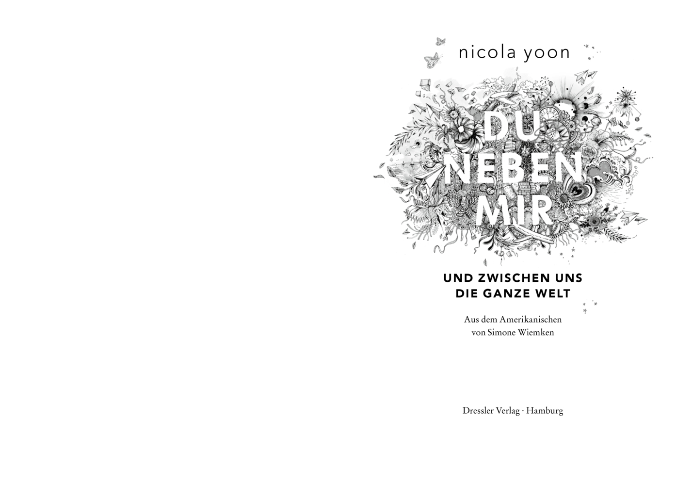 Bild: 9783791525402 | Du neben mir | Nicola Yoon | Buch | 336 S. | Deutsch | 2015 | Dressler