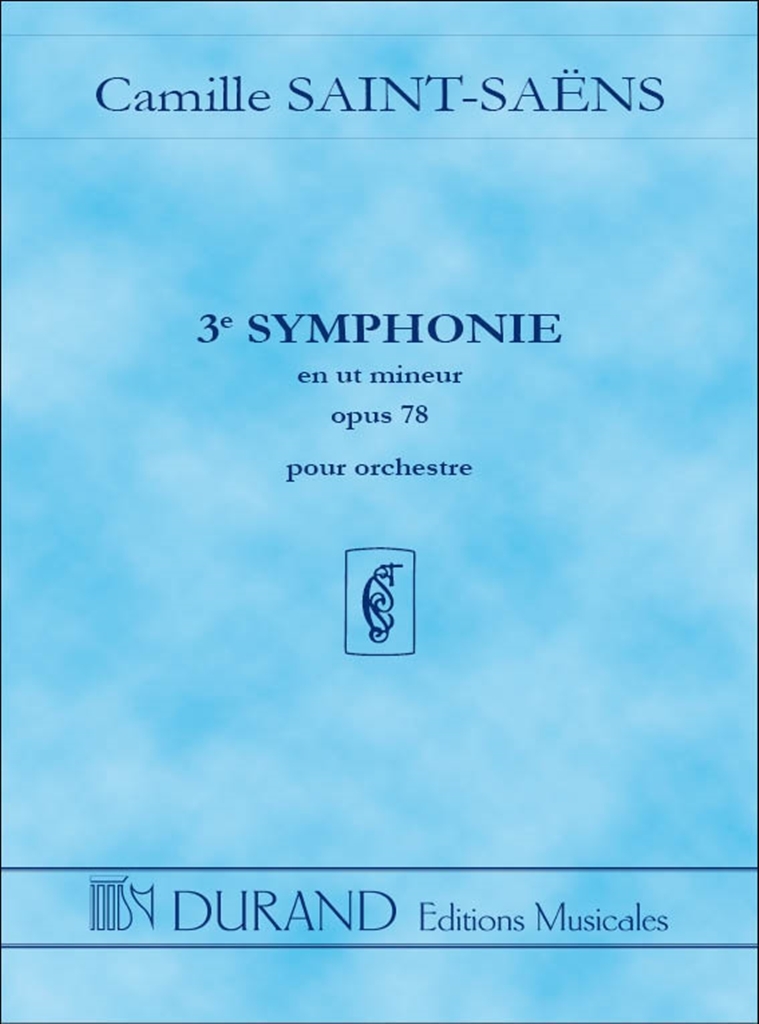 Cover: 9790044033195 | 3e Symphonie en Ut Mineur opus 78 | Camille Saint-Saens | 2001