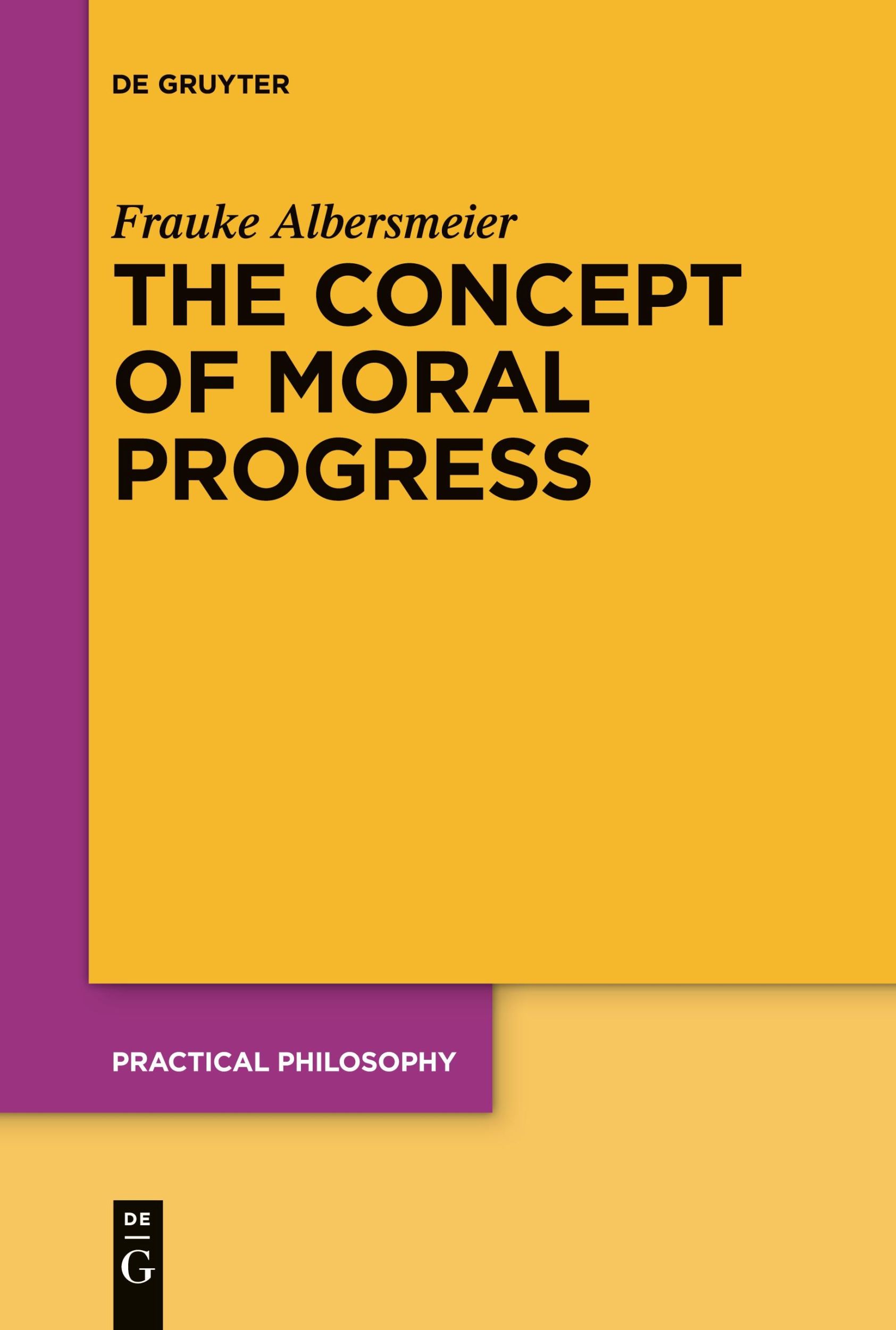 Cover: 9783111627779 | The Concept of Moral Progress | Frauke Albersmeier | Taschenbuch