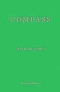 Cover: 9781910695234 | Compass | Mathias Enard | Taschenbuch | 480 S. | Englisch | 2017