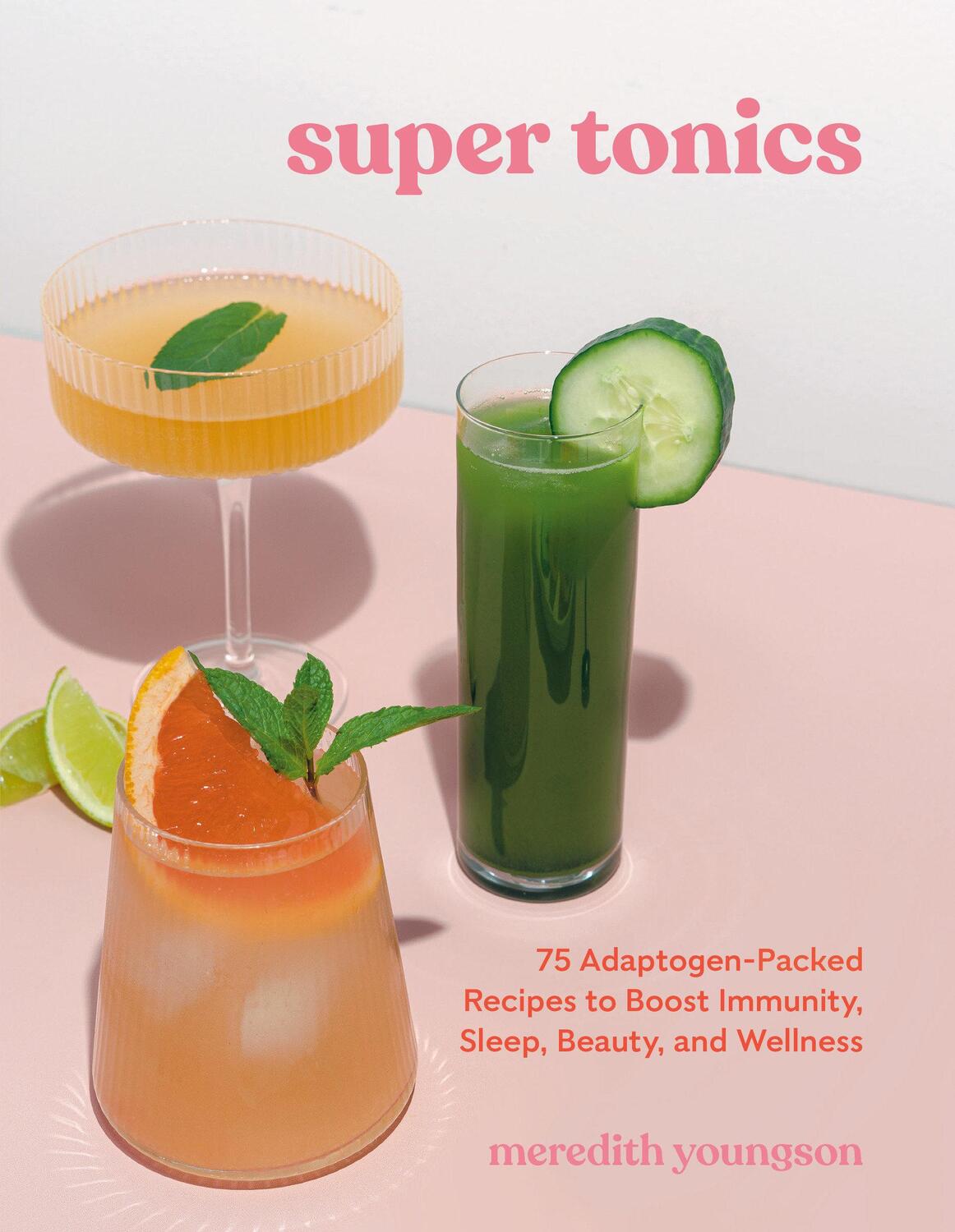 Cover: 9781984861672 | Super Tonics | Meredith Youngson | Taschenbuch | Englisch | 2023