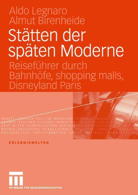 Cover: 9783810037251 | Stätten der späten Moderne | Almut Birenheide (u. a.) | Taschenbuch