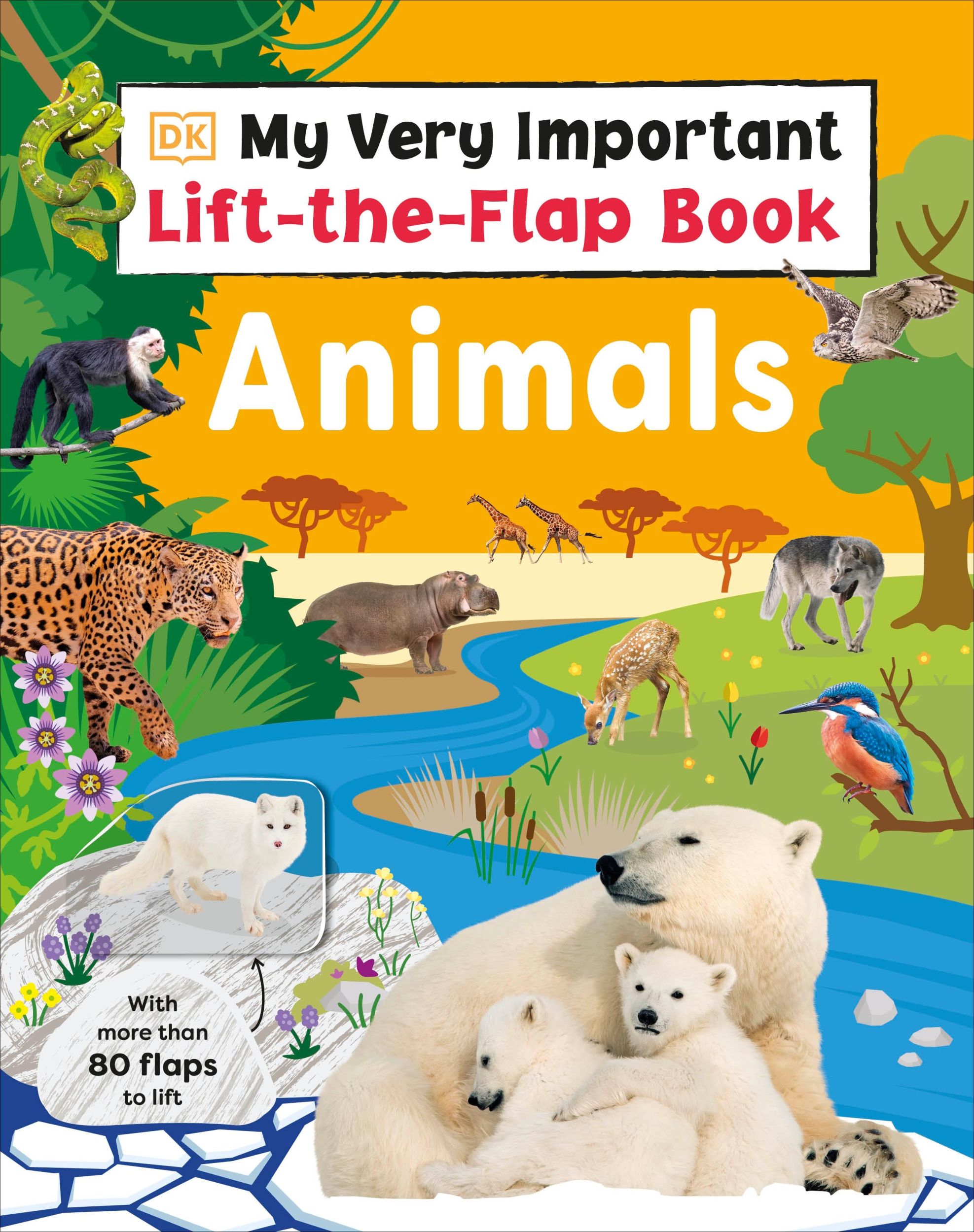 Cover: 9780241632321 | My Very Important Lift-the-Flap Book: Animals | Dk | Buch | Englisch