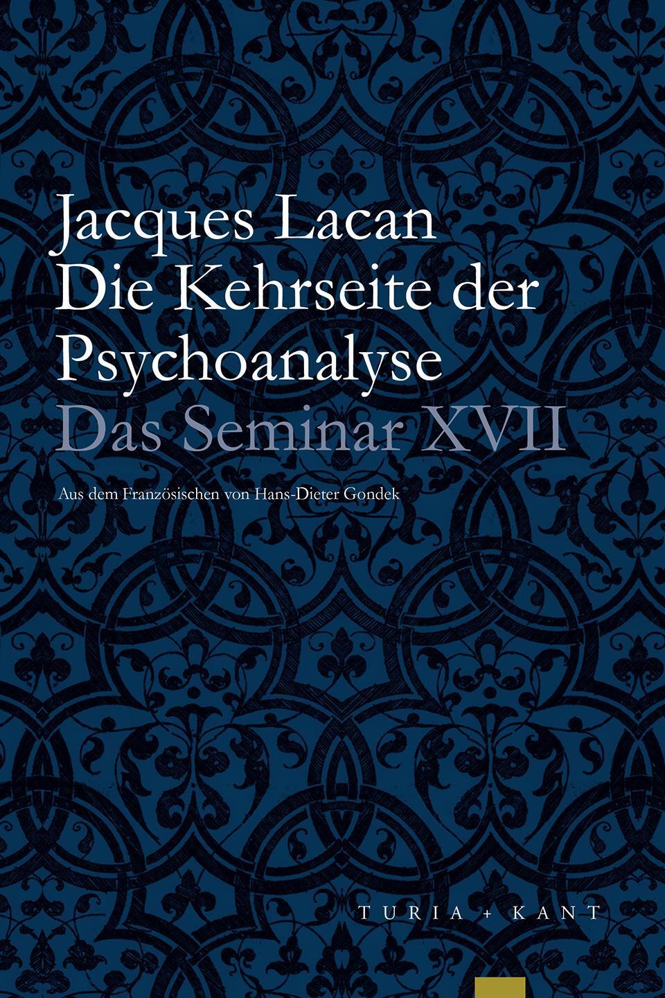 Cover: 9783985140732 | Die Kehrseite der Psychoanalyse | Das Seminar, Buch XVII (1969-1970)