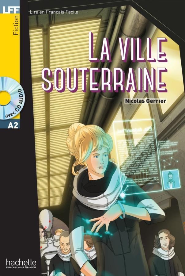 Cover: 9783192533075 | La ville souterraine | Nicolas Gerrier | Taschenbuch | 64 S. | 2016