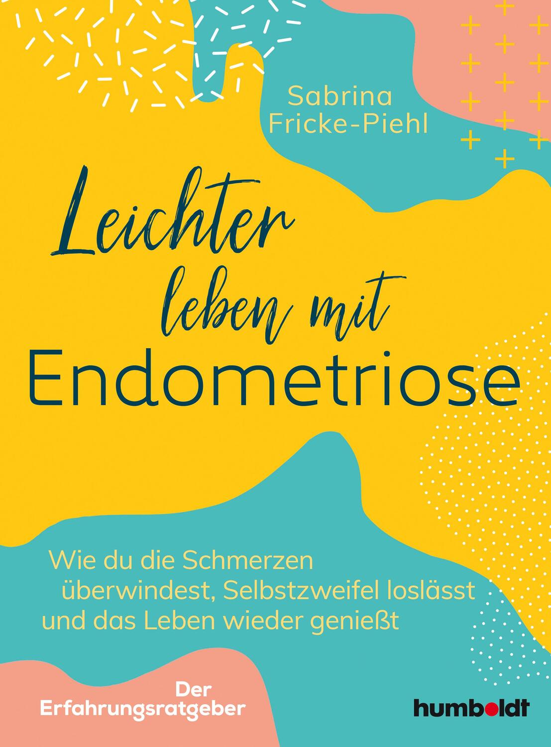 Cover: 9783842631274 | Leichter leben mit Endometriose | Sabrina Fricke-Piehl | Taschenbuch
