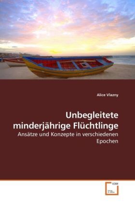 Cover: 9783639224542 | Unbegleitete minderjährige Flüchtlinge | Alice Vlazny | Taschenbuch