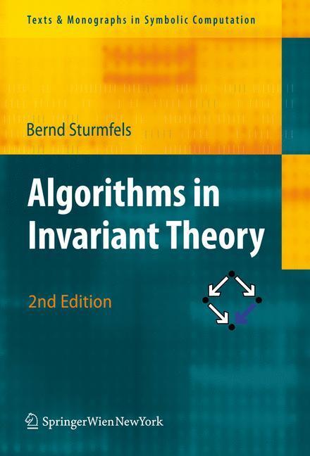 Cover: 9783211774168 | Algorithms in Invariant Theory | Bernd Sturmfels | Taschenbuch | VII