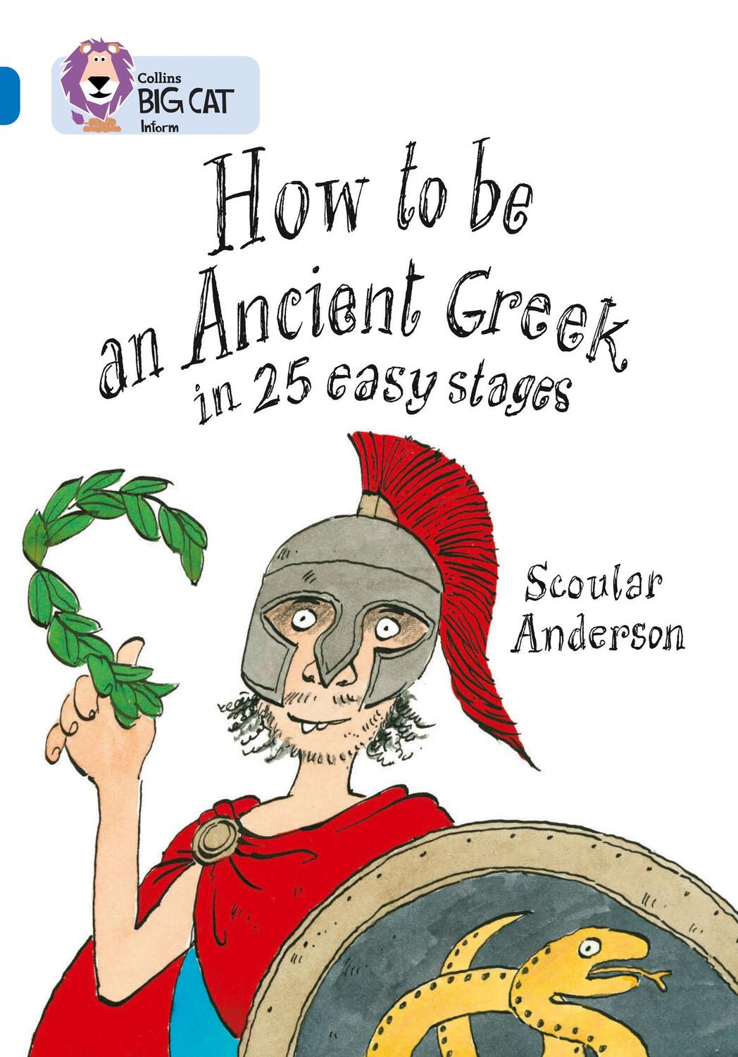 Cover: 9780007231072 | How to Be an Ancient Greek in 25 Easy Stages | Band 16/Sapphire | Buch