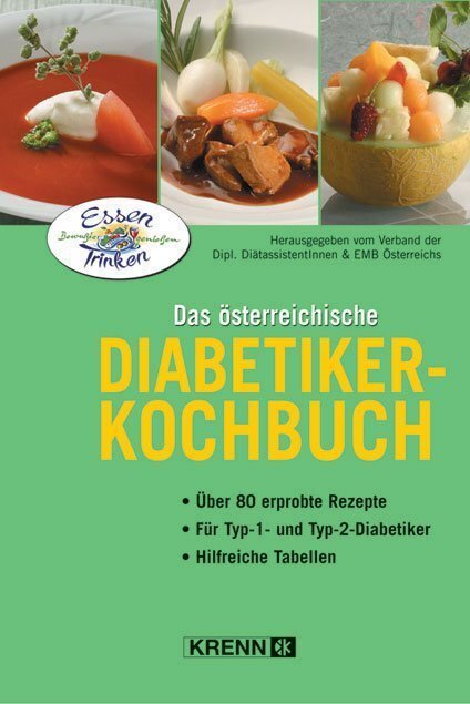 Cover: 9783950131666 | Das österreichische Diabetiker-Kochbuch | Österreichs | Buch | Deutsch
