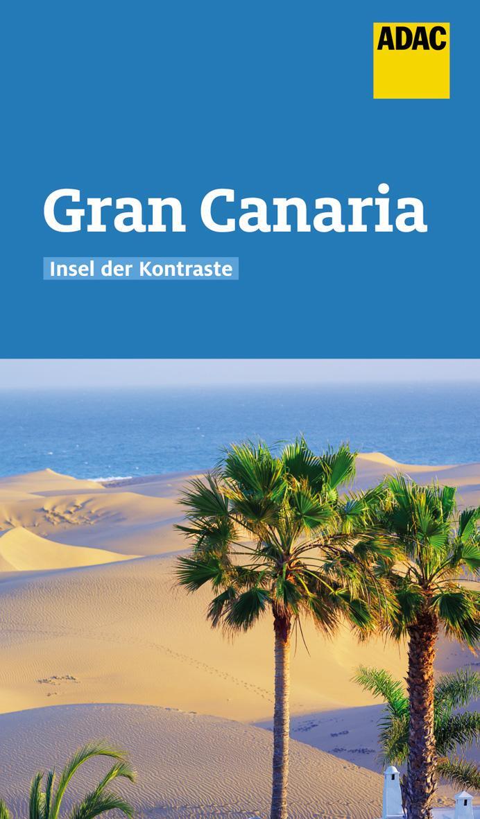 Cover: 9783956897061 | ADAC Reiseführer Gran Canaria | Sabine May | Taschenbuch | 144 S.