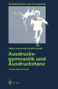 Cover: 9783540588320 | Ausdrucksgymnastik und Ausdruckstanz | Tanzen bildet die Sinne | Buch