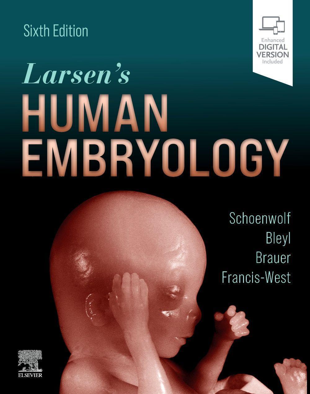 Cover: 9780323696043 | Larsen's Human Embryology | Gary C. Schoenwolf (u. a.) | Taschenbuch