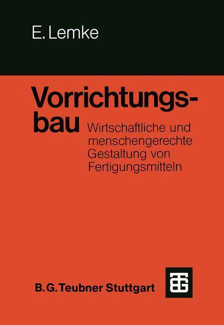 Cover: 9783519063094 | Vorrichtungsbau | Erwin Lemke | Taschenbuch | Vieweg+Teubner