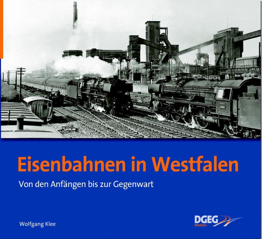 Cover: 9783937189727 | Eisenbahnen in Westfalen | Wolfgang Klee | Buch | Deutsch | 2013