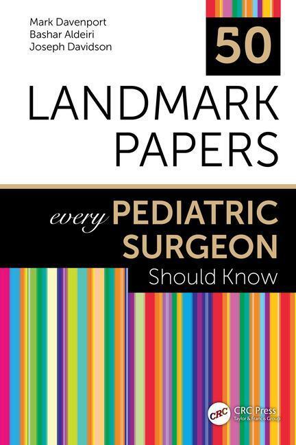 Cover: 9781032371221 | 50 Landmark Papers every Pediatric Surgeon Should Know | Taschenbuch